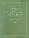 Slave Narratives Oklahoma