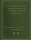 Infantry Drill Regulations USA 1911