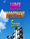 Large Apartment Escape