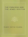 The Princess and the Jewel Doctor