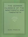 The German Classics of The Nineteenth Centuries Vol I