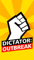 Dictator: Outbreak
