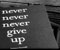Dont give up 153
